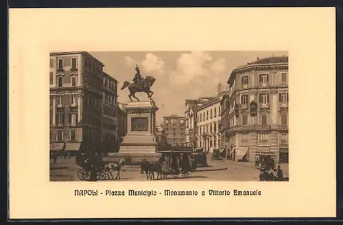 AK Napoli, Piazza Municipio & Monumento a Vittorio Emanuele