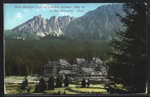 AK Karersee /Tirol, Hotel Karersee mit dem Latemar in den Dolomiten