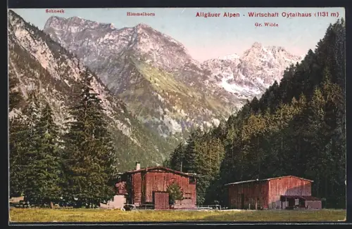 AK Oberstdorf /Allgäuer Alpen, Gasthaus Oytalhaus, Himmelhorn, Schneck und Gr. Wilde