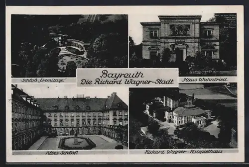 AK Bayreuth, Haus Wahnfried, Festspielhaus, Eremitage u. Altes Schloss