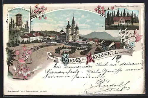 Lithographie Mariazell, Schutzhaus a.d. Bürgeralpl, Wallfahrtskirche, Erzh. Franz Karls-Höhe