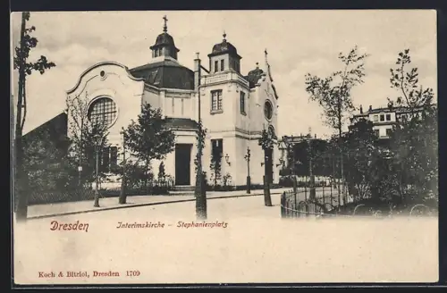 AK Dresden, Interimskirche, Stephanienplatz