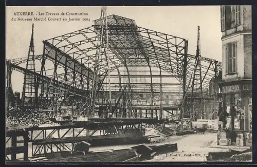 AK Auxerre, Les Travaux de Construction du Nouveau Marché Couvert en Janvier 1904
