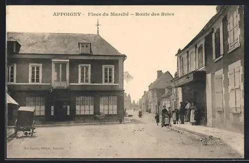 AK Appoigny, Place du Marché, Route des Bries, scène de rue animée avec habitants