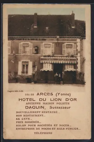 AK Arces /Yonne, Hôtel du Lion d`Or et Café Polette avec clients devant l`entrée