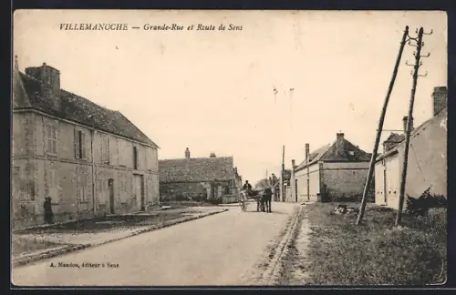 AK Villemanoche, Grande-Rue et Route de Sens