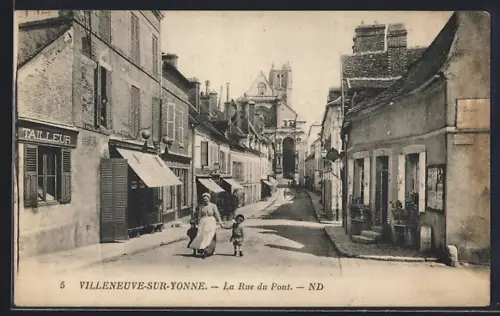 AK Villeneuve-sur-Yonne, La Rue du Pont