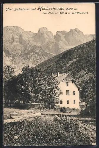 AK Thörl bei Aflenz, Hotel Bodenbauer mit Hochschwab