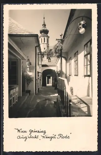 AK Wien, Grinzing, Gasthaus ausg`steckt Weingut Rode, Strassenpartie mit Kirchturm