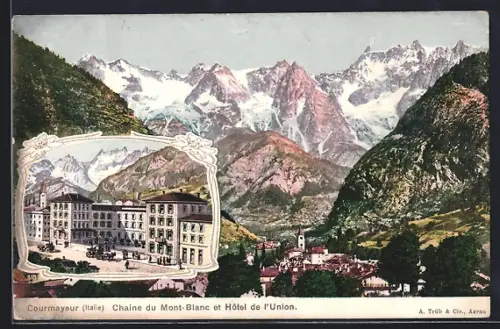 AK Courmayeur, Chaine du Mont Blanc et Hotel de L`Union