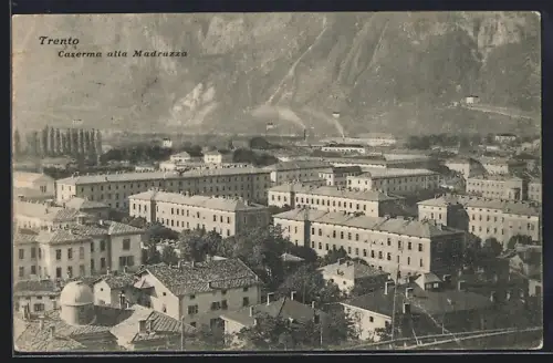 AK Trento / Trient, Caserma alla Madruzza, Kaserne