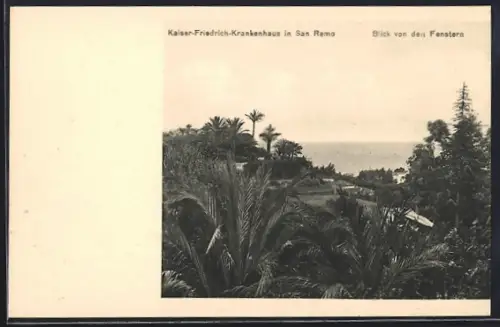 AK San Remo, Kaiser-Friedrich-Krankenhaus, Blick von den Fenstern