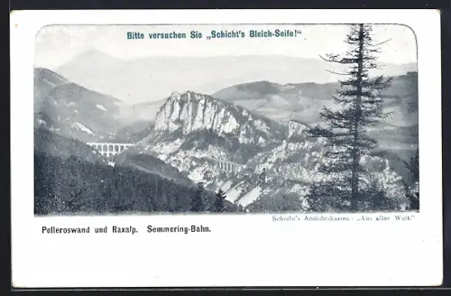 AK Semmering-Bahn, Panorama mit Polleroswand, Reklame für Schichts Seifen
