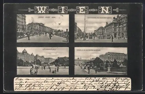AK Wien, Opernring mit K. k. Hofoper, Neues K. k. Hofburg-Gebäude, Votivparkplatz und Franz Josef Quai