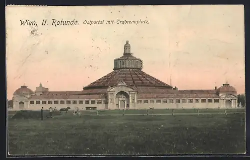AK Wien, Rotunde, Ostportal mit Trabrennplatz