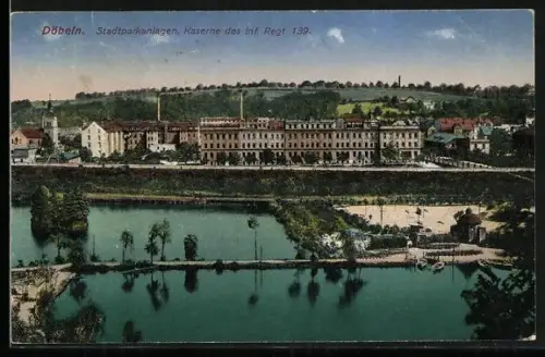 AK Döbeln, Stadtparkanlagen und Kaserne des Inf. Regt 139