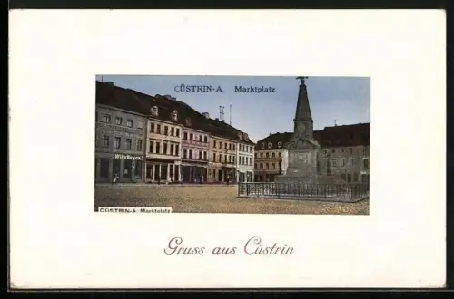 AK Cüstrin-A., Geschäft Willy Bayer am Marktplatz mit Denkmal