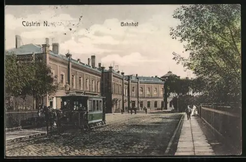AK Cüstrin N., Bahnhof mit Pferde-Strassenbahn