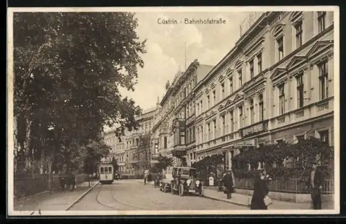 AK Cüstrin, Strassenbahn in der Bahnhofstrasse