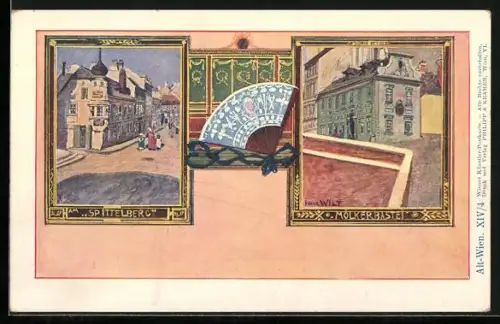 Künstler-AK Alt-Wien, Mölkerbastei und Spittelberg