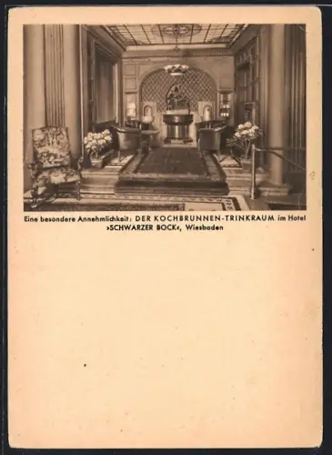 AK Wiesbaden, Hotel Schwarzer Bock, Kochbrunnen-Trinkraum