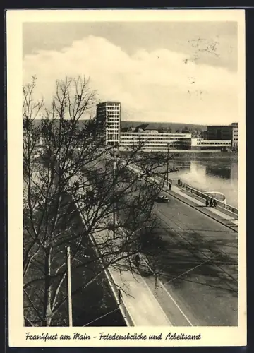 AK Frankfurt-Sachsenhausen, Friedensbrücke und Arbeitsamt