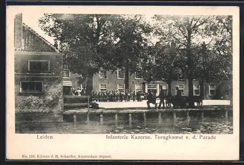 AK Leiden, Infanterie Kazerne, Terugkomst v. d. Parade