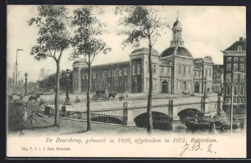 AK Rotterdam, De Beursbrug, gebouwd in 1928, afgebroken in 1872