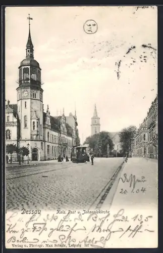 AK Dessau, Kaiserl. Post und Johanniskirche