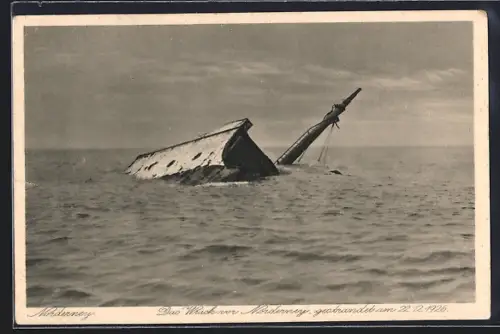 AK Norderney, Das Wrack von Norderney, gestrandet am 22.12.1926