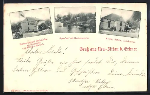 AK Neu-Zittau b. Erkner, Restaurant am Spreebord von Wilhelm Gärisch, Kirche, Schule und Amtsbureau