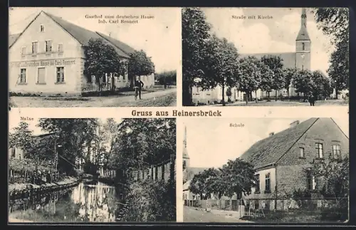 AK Heinersbrück, Gasthof zum deutschen Hause, Inh. Carl Rennert, Strasse mit Kirche, Schule