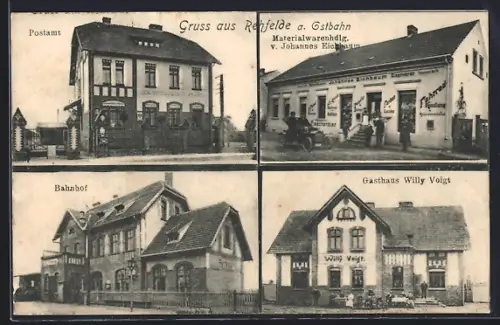 AK Rehfelde a. Ostbahn, Gasthaus Willy Voigt, Bahnhof, Materialwarenhdlg. Johannes Eichbaum, Postamt