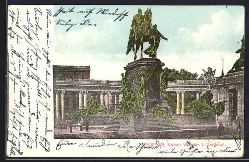 AK Berlin, Kaiser Wilhelm I. Denkmal