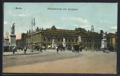 AK Berlin, Schlossbrücke und Zeughaus