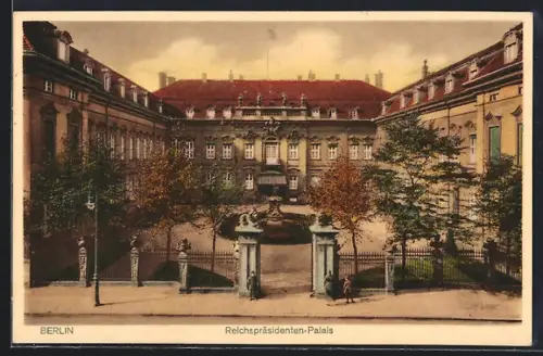 AK Berlin, Blick auf das Reichspräsidenten-Palais