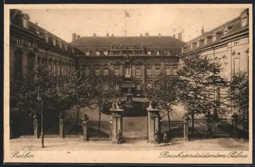 AK Berlin, Blick auf das Reichspräsidenten-Palais
