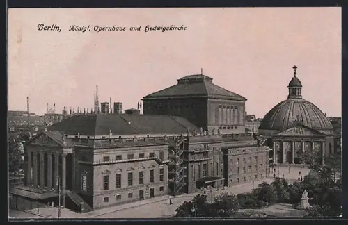 AK Berlin, Königl. Opernhaus und Hedwigskirche