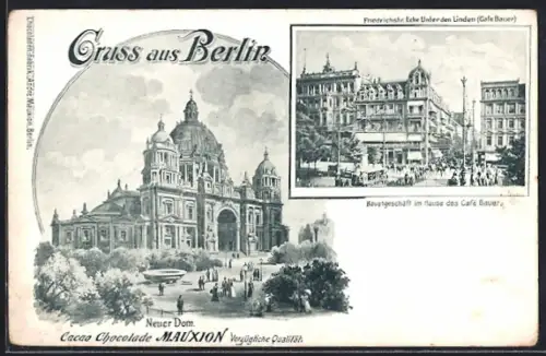 Lithographie Berlin, Neuer Dom, Café Bauer in der Friedrichstr. Ecke Unter den Linden
