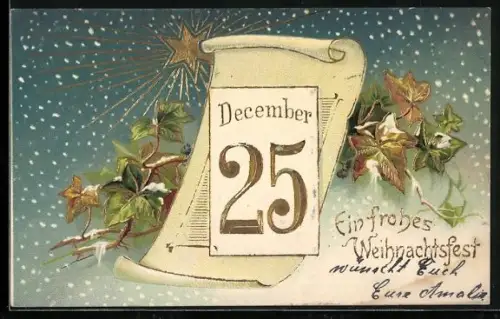 AK Kalenderblatt mit 25. December vor Efeu und Stern, Ein frohes Weihnachtsfest