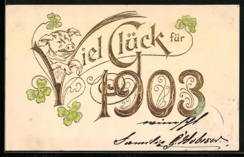 Lithographie Jahreszahl 1903, Glücksschwein mit Kleeblättern