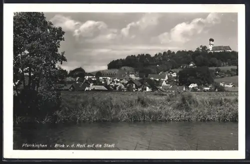 AK Pfarrkirchen, Blick v. d. Rott auf die Stadt