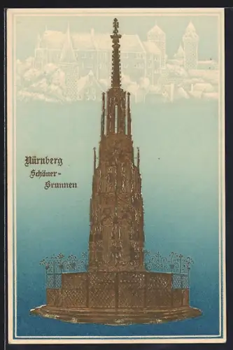 Präge-AK Nürnberg, Schöner Brunnen und Turmpanorama