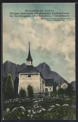 AK Loipl /Bischofswiesen, Kapelle mit Bergpanorama