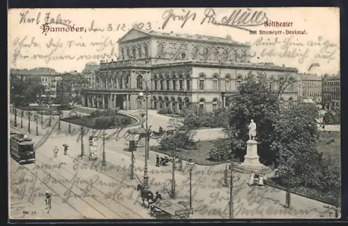 AK Hannover, Hoftheater mit Stromeyer-Denkmal, Strassenbahn