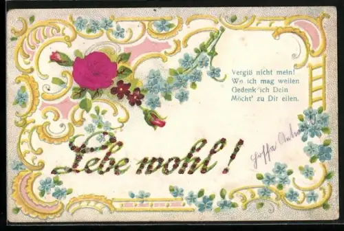 Stoff-Präge-AK Lebe wohl!, Vergiss nicht mein!, Wo ich mag weilen..., Rose mit Vergissmeinnicht