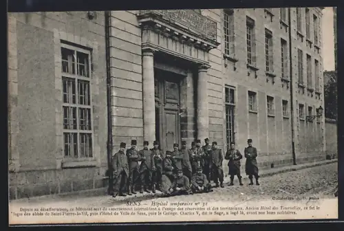 AK Sens, Hôpital temporaire n° 57 avec des soldats devant l`entrée