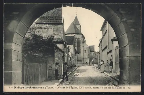 AK Nuits-sur-Armancon /Yonne, Abside de l`Église, XVIe siècle, restaurée par les habitants en 1701