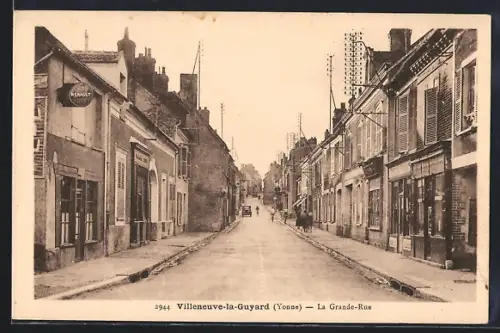 AK Villeneuve-la-Guyard /Yonne, La Grande-Rue