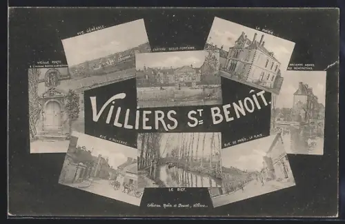AK Villiers-St-Benoît, Vue générale, château, mairie, vieilles portes et rue animée